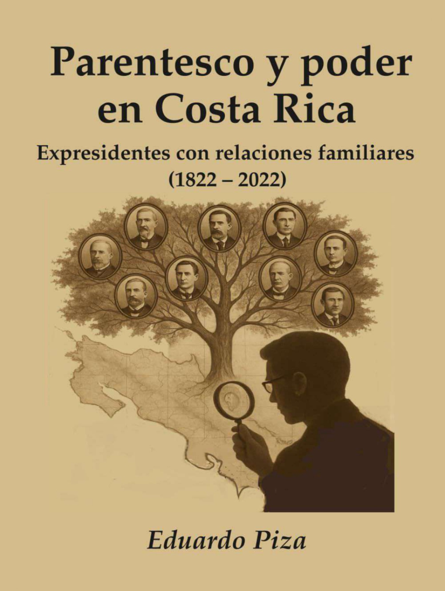 Cover of Parentesco y poder en Costa Rica: expresidentes con relaciones familiares (1822-2022)